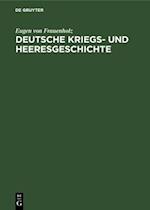 Deutsche Kriegs- und Heeresgeschichte