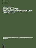 Bitons Bau von Belagerungsmaschinen und Geschützen