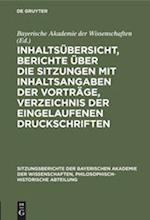 Inhaltsübersicht, Berichte über die Sitzungen mit Inhaltsangaben der Vorträge, Verzeichnis der eingelaufenen Druckschriften