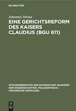 Eine Gerichtsreform des Kaisers Claudius (BGU 611)