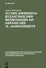 Zu den armenisch-byzantinischen Beziehungen am Anfang des 13. Jahrhunderts