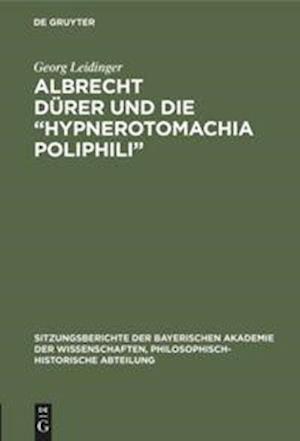 Albrecht Dürer und die "Hypnerotomachia Poliphili"