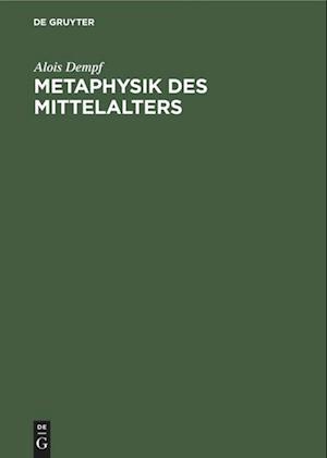 Metaphysik Des Mittelalters