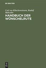 Handbuch der Wünschelrute