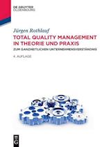 Rothlauf, J: Total Quality Management in Theorie und Praxis