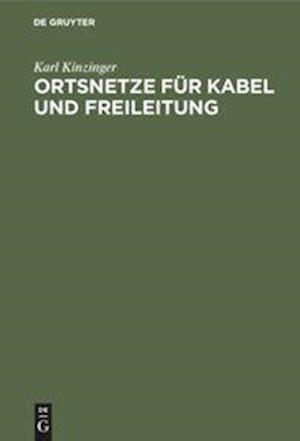 Ortsnetze für Kabel und Freileitung