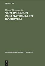 Vom Imperium zum Nationalen Königtum