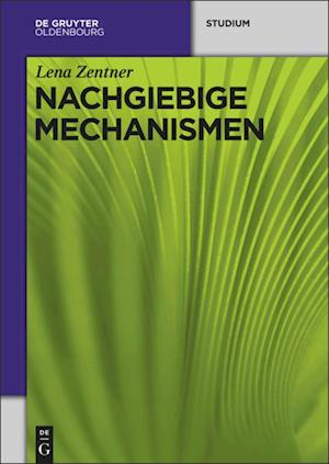 Nachgiebige Mechanismen