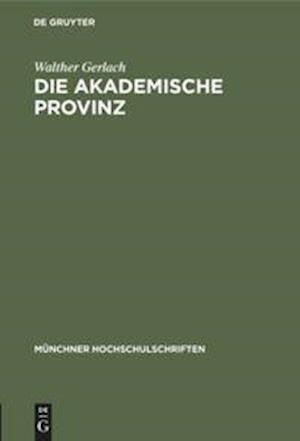 Die Akademische Provinz