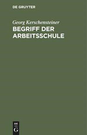 Begriff Der Arbeitsschule