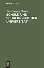 Schuld und Schuldigkeit der Universität