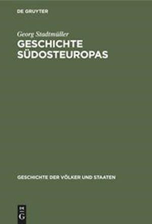 Geschichte Südosteuropas