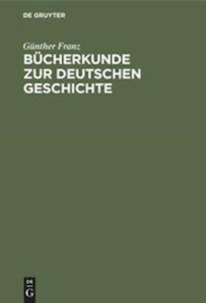 Bücherkunde Zur Deutschen Geschichte