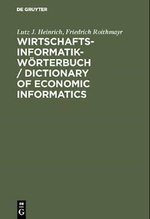 Wirtschaftsinformatik-Wörterbuch / Dictionary of Economic Informatics