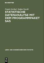Statistische Datenanalyse mit dem Programmpaket SAS