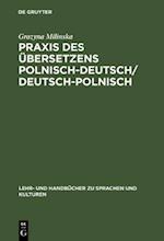 Praxis des Übersetzens Polnisch-Deutsch/Deutsch-Polnisch