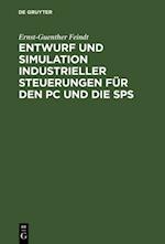 Entwurf und Simulation industrieller Steuerungen für den PC und die SPS