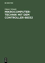 Mikrocomputertechnik mit dem Controller 68332