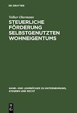 Steuerliche Förderung selbstgenutzten Wohneigentums