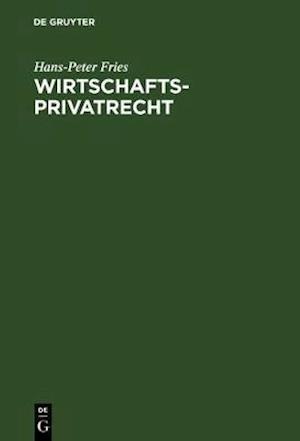 Wirtschaftsprivatrecht