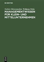 Managementwissen für Klein- und Mittelunternehmen