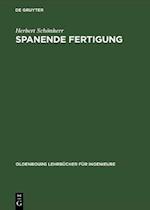 Spanende Fertigung