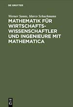 Mathematik für Wirtschaftswissenschaftler und Ingenieure mit Mathematica