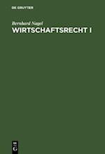 Wirtschaftsrecht I