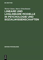 Lineare und loglineare Modelle in Psychologie und Sozialwissenschaften