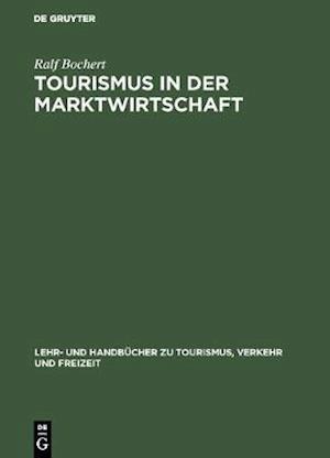 Tourismus in der Marktwirtschaft