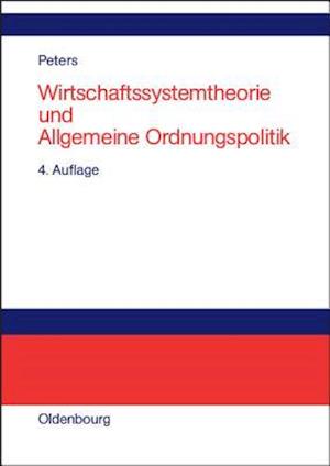 Wirtschaftssystemtheorie und Allgemeine Ordnungspolitik