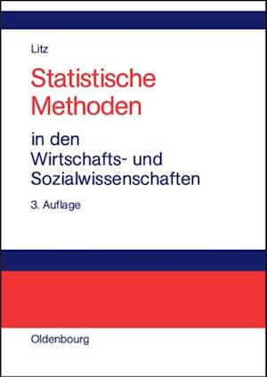 Statistische Methoden in den Wirtschafts- und Sozialwissenschaften