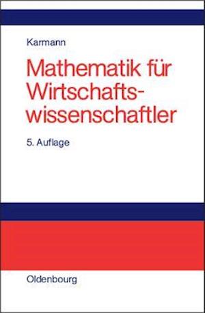 Mathematik für Wirtschaftswissenschaftler