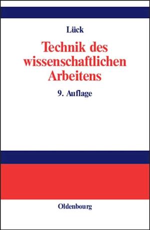 Technik des wissenschaftlichen Arbeitens