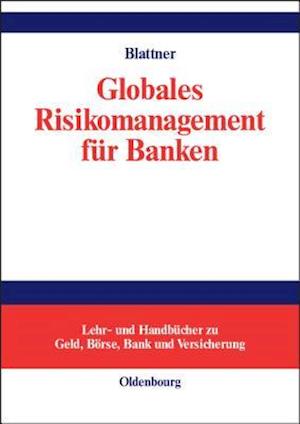 Globales Risikomanagement für Banken