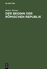 Der Beginn der Römischen Republik