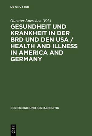 Gesundheit und Krankheit in der BRD und den USA / Health and illness in America and Germany