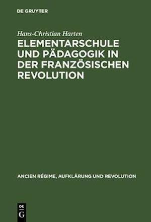 Elementarschule und Pädagogik in der Französischen Revolution