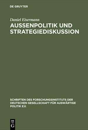 Außenpolitik und Strategiediskussion