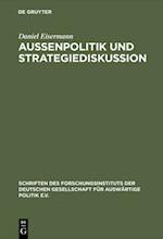 Außenpolitik und Strategiediskussion