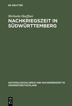 Nachkriegszeit in Südwürttemberg