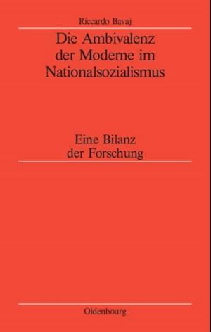 Die Ambivalenz der Moderne im Nationalsozialismus