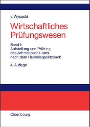 Aufstellung und Prüfung des Jahresabschlusses nach dem Handelsgesetzbuch