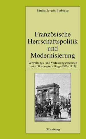 Französische Herrschaftspolitik und Modernisierung