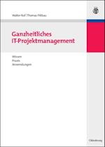 Ganzheitliches IT-Projektmanagement