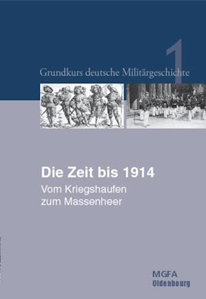 Die Zeit bis 1914