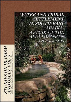 Water & Tribal Settlement in South-East Arabia