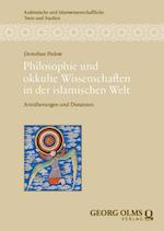 Philosophie und okkulte Wissenschaften in der islamischen Welt