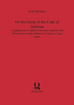 On the Greek of the Code of Justinian