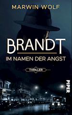 Brandt - Im Namen der Angst